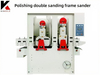 Dual Sanding Frame Sander for Precision Surface Finishing
